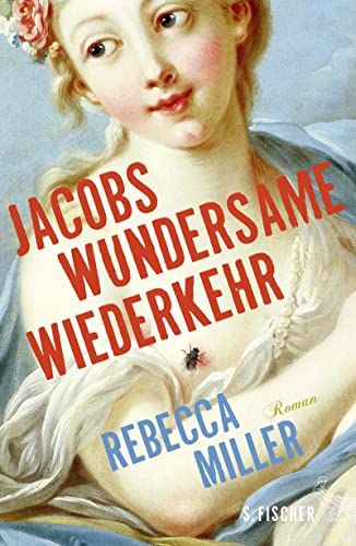 Jacobs wundersame Wiederkehr: Roman von S. Fischer